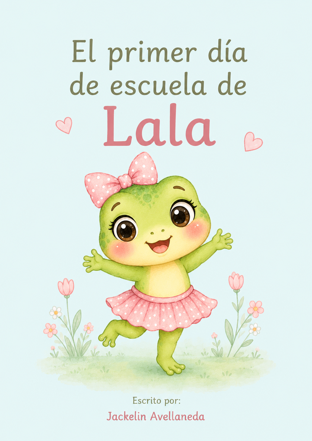 El primer día de escuela de Lala